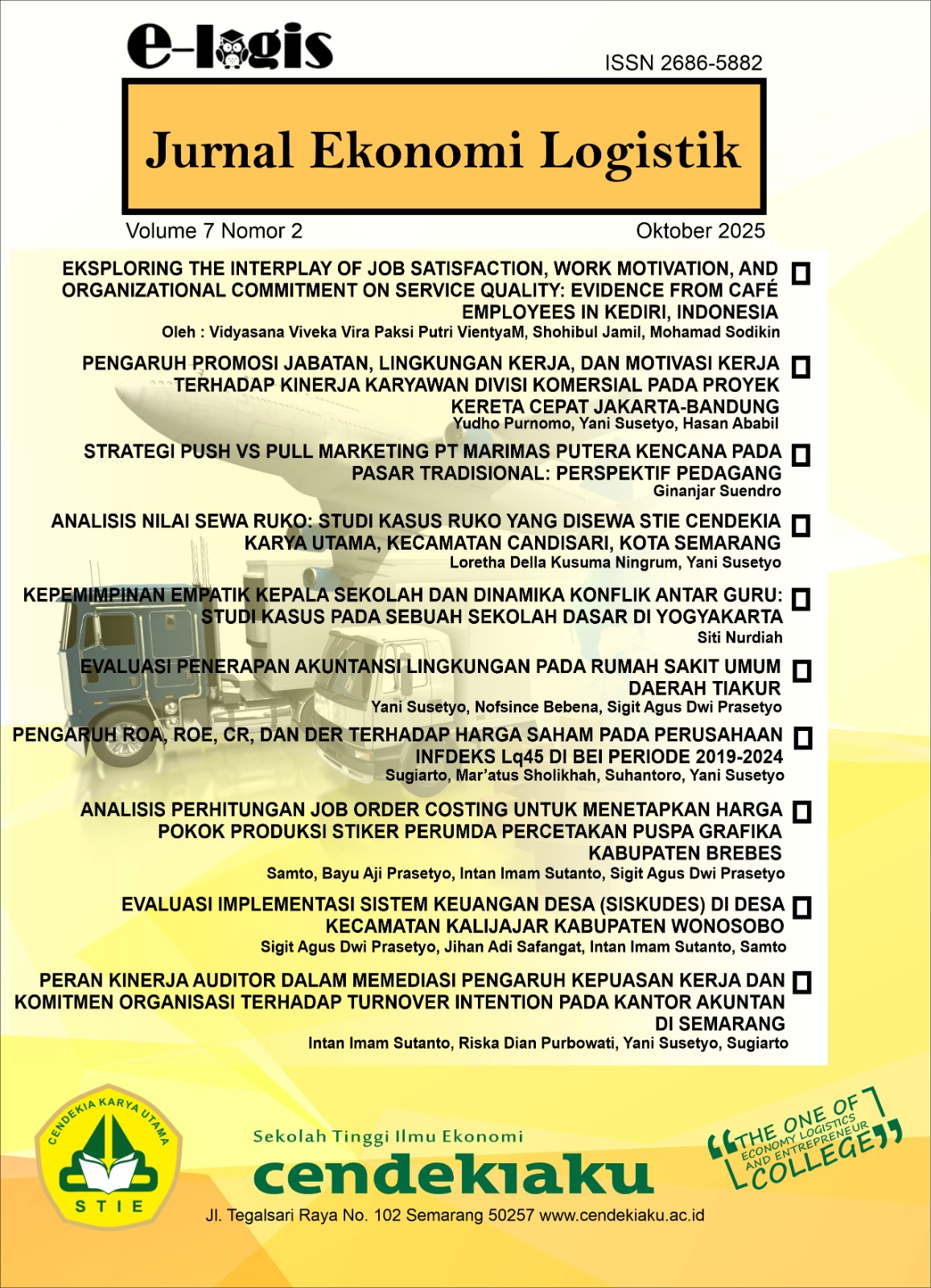 					View Vol. 7 No. 2 (2025): Oktober : E-Logis : Jurnal Ekonomi Logistik
				